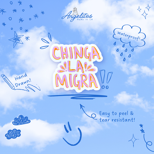 Sticker - Chinga LA Migra